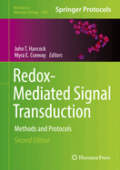 Redox-Mediated Signal Transduction: Methods and Protocols