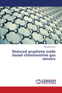 Reduced graphene oxide based chemiresistive gas sensors