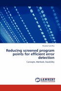 Reducing Screened Program Points for Efficient Error Detection