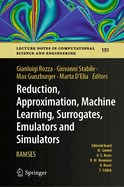 Reduction, Approximation, Machine Learning, Surrogates, Emulators and Simulators: Ramses