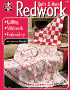 Redwork Quilts & More: Quilting Stitchwork Embroidery