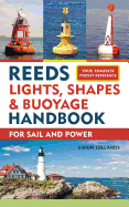 Reeds Lights, Shapes and Buoyage Handbook