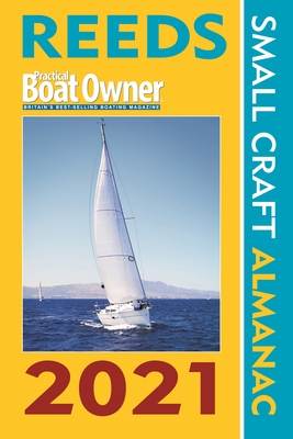 Reeds PBO Small Craft Almanac 2021 - Towler, Perrin, and Fishwick, Mark
