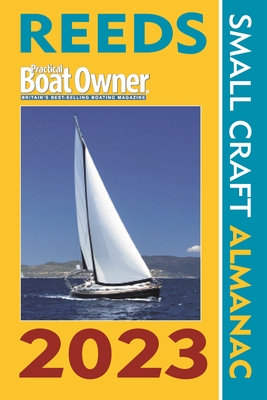 Reeds PBO Small Craft Almanac 2023 - Towler, Perrin, and Fishwick, Mark