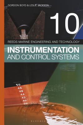 Reeds Vol 10: Instrumentation and Control Systems - Boyd, Gordon, and Jackson, Leslie