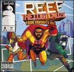 Reef the Lost Cause: Your Favorite MC
