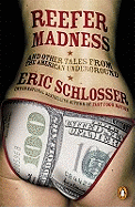 Reefer Madness: ... and Other Tales from the American Underground