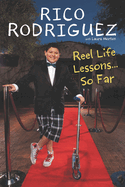 Reel Life Lessons ...So Far