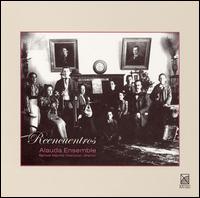 Reencuentros - Alauda Ensemble; Minerva Hern�ndez (soprano)