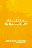 Rees Howells, Intercessor