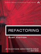 Refactoring: Ruby Edition: Ruby Edition
