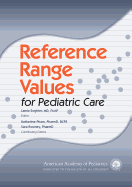 Reference Range Values for Pediatric Care