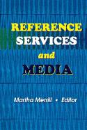 Reference Services and Media