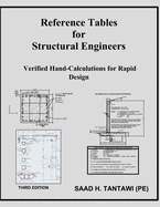 Reference Tables for Structural Engineers: Verified Hand-Calculations for Rapid Design
