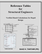 Reference Tables for Structural Engineers: Verified Hand-Calculations for Rapid Design