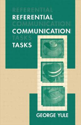 Referential Communication Tasks - Yule, George