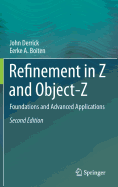 Refinement in Z and Object-Z: Foundations and Advanced Applications