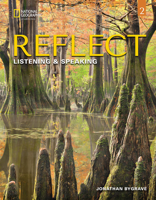 Reflect Listening & Speaking 2 - Bygrave, Jonathan