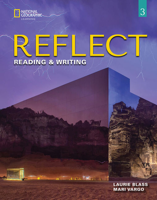 Reflect Reading & Writing 3 - Vargo, Mari, and Blass, Laurie