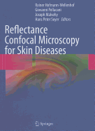 Reflectance Confocal Microscopy for Skin Diseases
