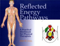 Reflected Energy Pathways: A Practical Workbook for Physical Therapists - Cross, John R.