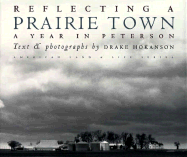 Reflecting a Prairie Town: A Year in Peterson
