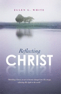 Reflecting Christ