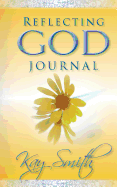Reflecting God Journal