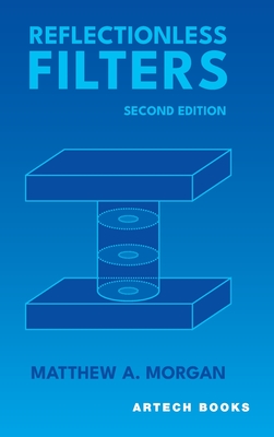 Reflectionless Filters, Second Edition - Morgan, Matthew A