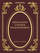 Reflections Control Enlightenment