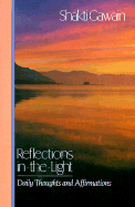 Reflections in the Light: Daily Thoughts and Affirmations
