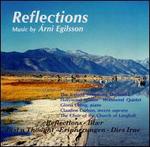 Reflections: Music by �rni Egilsson