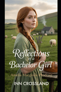 Reflections Of A Bachelor Girl: Amelia MacGiolla Ph�draig
