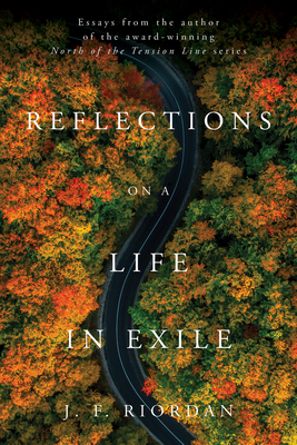Reflections on a Life in Exile - Riordan, J F