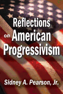 Reflections on American Progressivism
