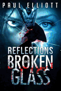 Reflections on Broken Glass