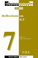 Reflections on ICT - Atkinson, Terry (Editor)