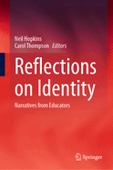 Reflections on Identity: Narratives from Educators
