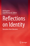 Reflections on Identity: Narratives from Educators