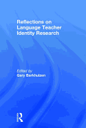 Reflections on Language Teacher Identity Research