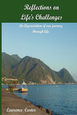 Reflections on Life's Challenges - Carter, Laurence