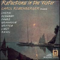 Reflections on the Water - Carol Rosenberger (piano)