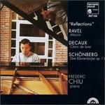 Reflections: Ravel, Decaux, Schoenberg