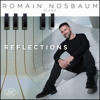 Reflections - Romain Nosbaum (piano)