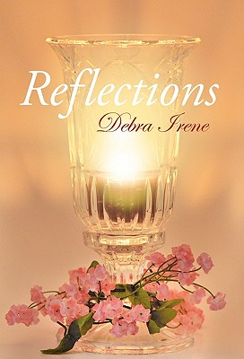 Reflections - Irene, Debra