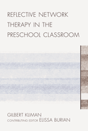 Reflective Network Therapy in the Preschool Classroom