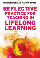 Reflective Practice for Teaching in Lifelong Learning