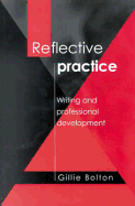 Reflective Practice: Writing and Professional Development
