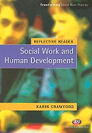 Reflective Reader: Social Work and Human Development
