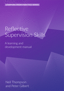 Reflective Supervision: A Learning and Development Manual (2nd Edition)